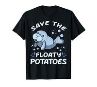 Save The Floaty Potatoes T Shirt Earth Day Manatees Gift T-Shirt