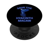 Save The Hyacinth Macaw Cute Exotic Bird PopSockets Adhesive PopGrip