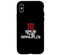 Save the Manuals, Manual Cars, Racing, Stick Shift, Car Pun Case for iPhone X/XS