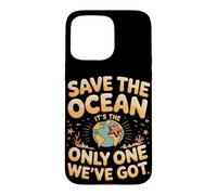 Save the Ocean It's the Only One We've Got Starfish Case for iPhone 15 Pro Max