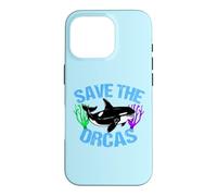 Save the Orcas Cute Ocean Animal Rights Case for iPhone 16 Pro