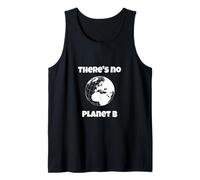 Save The Planet There's No Plan B Statement Slogan Tank Top