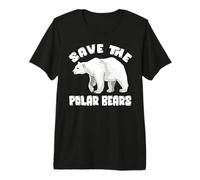 Save The Polar Bears Species Conservationist Premium T-Shirt