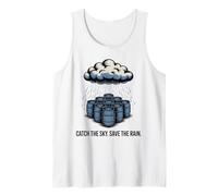 Save The Rain Water Conservation Barrel Tank Top