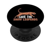 Save the Snow Leopards for Big Cat Lovers Clothing PopSockets Adhesive PopGrip