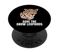 Save the Snow Leopards for Big Cat Lovers Clothing PopSockets Adhesive PopGrip