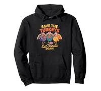 Save The Turkeys Eat Donuts Please Design Pullover Hoodie
