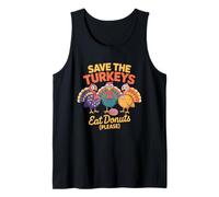 Save The Turkeys Eat Donuts Please Design Tank Top