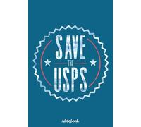 Save The USPS Notebook: Notebook and Journal Writing | 120 Blank Lined Pages (6" x 9")