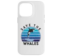 Save The Whales Orca Marine Biologist Sea Protection Whale Case for iPhone 14 Pro Max
