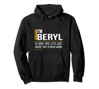 Save Time Let's Assume Beryl Never Wrong Funny Personalized Pullover Hoodie