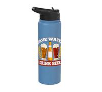 Save Water Drink Beer Stainless Steel Insulated Water Bottle