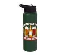 Save Water Drink Beer Stainless Steel Insulated Water Bottle