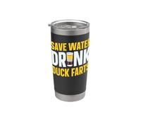 Save Water - Drink Duck Farts Stainless Steel Insulated Tumbler