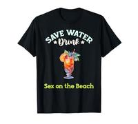 Save Water Drink Sex on the Beach Cocktail T-Shirt