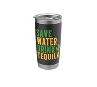 Save Water Drink Tequila Stainless Steel Insulated Tumbler