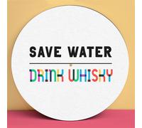 Save Water, Drink Whisky Slip Mat