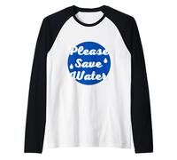 Save Water | Nature Protection Climate Global Warming Raglan Baseball Tee
