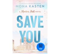 Save You – The international BookTok sensation behind the Amazon Prime series – Maxton Hall series, 2