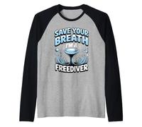 Save Your Breath I'm a Freediver Scuba Diving Raglan Baseball Tee