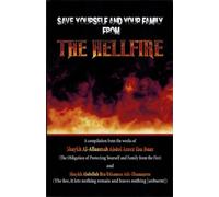 Save Yourself and Your Family From the Hellfire by Shaykh Abdul Azeez Ibn Baaz (2013-01-01)