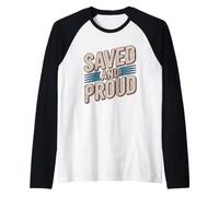 Saved and Proud Raglan Baseball Tee