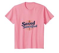 Saved and Sanctified: Inspirational Christian Faith Gift T-Shirt, Kids, Pink, 12 Years