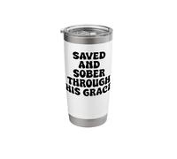 Saved and Sober Through His Grace Stainless Steel Insulated Tumbler
