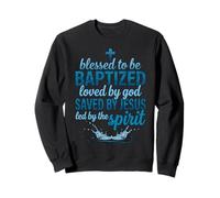 Saved Baptism Bible Verse Blessed To Be Baptized Christian Sweatshirt