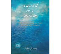 Saved by a Poem: The Transformative Power of Words