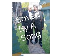 Saved By A Song