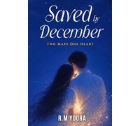Saved by December: Two Maps One Heart