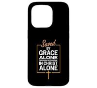 Saved By Grace Alone Christian Theology Case for iPhone 15 Pro