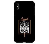 Saved By Grace Alone Christian Theology Case for iPhone XS Max