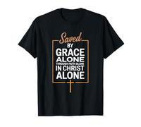 Saved by Grace Alone Christian Theology T-Shirt