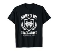 Saved By Grace Alone Ephesians 28-9 Christian Faith Shield T-Shirt