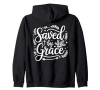 Saved by Grace Christian Faith Religious Scripture Zip Hoodie