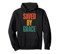 Saved By Grace Christian Retro Faith Jesus Religious Worship Pullover Hoodie