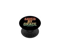 Saved By Grace Ephesians 2:8 Christian Bible Verse PopSockets Adhesive PopGrip