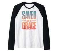 Saved By Grace Ephesians 2:8 Christian Bible Verse Raglan Baseball Tee