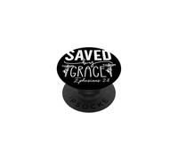 SAVED by GRACE Ephesians 2:8 Inspirational Message Design PopSockets Adhesive PopGrip