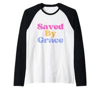 Saved By Grace Inspirational Christian Faith Graphic Art Raglan Baseball Tee