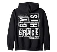 Saved By Grace Romans 3 23 24 Christian Bible Verse Faith Zip Hoodie