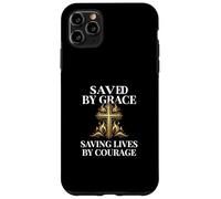 Saved by Grace Saving Lives by Courage Firefighter Case for iPhone 11 Pro Max