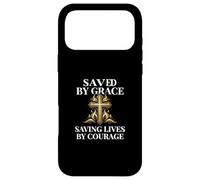 Saved by Grace Saving Lives by Courage Firefighter Case for iPhone 17 Pro Max