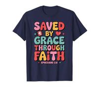 Saved by Grace Through Faith Jesus is Savior Ephesians 2:8 T-Shirt