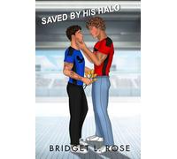 Saved by His Halo (Special Edition) (The Pitstop Series (Special Edition Covers))