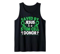 Saved by Jesus & A Stem Cell Donor - Stem Cell Therapy Tank Top
