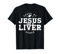 Saved By Jesus and A Liver Donor Value Graphic T-Shirt