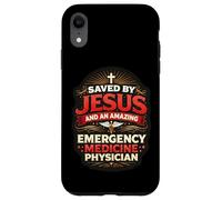 Saved By Jesus And An Amazing Emergency Medicine Physician Case for iPhone XR